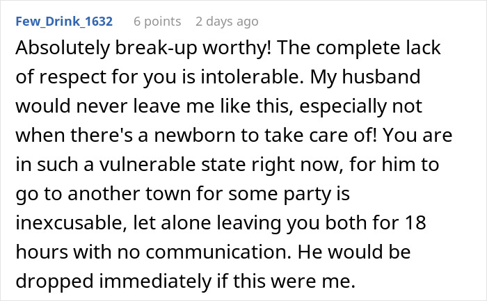 Screenshot of a forum comment criticizing a boyfriend for ditching his partner and newborn to party for over 18 hours. Screenshot of a forum comment criticizing a boyfriend for ditching his partner and newborn to party for over 18 hours.