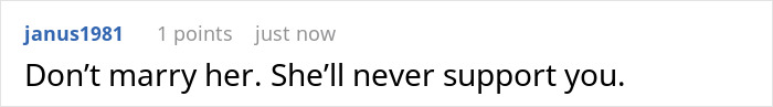 Text comment on a white background reading don’t marry her she’ll never support you relating to man considers canceling his wedding after fiancee’s family hires a PI. Text comment on a white background reading don’t marry her she’ll never support you relating to man considers canceling his wedding after fiancee’s family hires a PI.