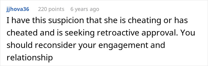 Screenshot of a Reddit comment advising to reconsider engagement after fiancée’s unexpected request causes doubt and worry. Screenshot of a Reddit comment advising to reconsider engagement after fiancée’s unexpected request causes doubt and worry.