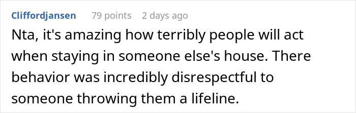 Screenshot of a user comment discussing entitled behavior and disrespectful actions in someone else's house. Screenshot of a user comment discussing entitled behavior and disrespectful actions in someone else's house.
