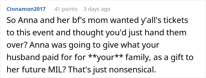Comment from Cinnamon2017 questioning entitlement over holiday event tickets causing family conflict in grandma&rsquo;s savage clapback story.