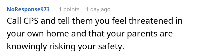 Comment text warning about feeling threatened at home and parents risking safety before woman is taken away in family dispute. Comment text warning about feeling threatened at home and parents risking safety before woman is taken away in family dispute.