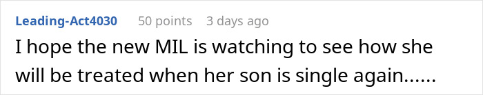 Comment discussing a new mother-in-law’s future treatment after her son becomes single, relating to holiday clapback story. Comment discussing a new mother-in-law’s future treatment after her son becomes single, relating to holiday clapback story.