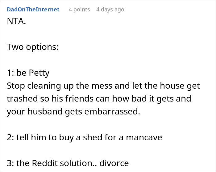 Screenshot of a Reddit comment suggesting ways to shut down boys’ nights at their house after they go too far. Screenshot of a Reddit comment suggesting ways to shut down boys’ nights at their house after they go too far.