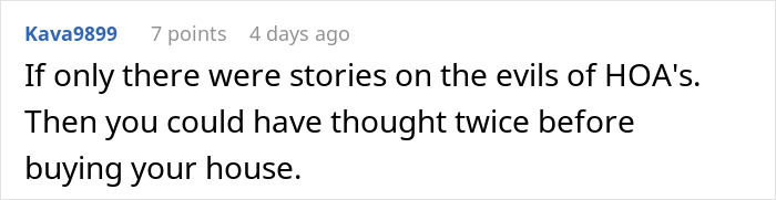 Comment about HOA evils expressing regret about buying a house, highlighting conflict with HOA rules and regulations.