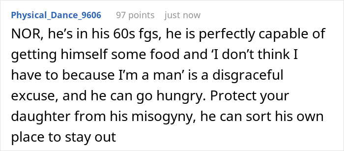 Comment discussing a man's ability to make food and criticizing his attitude toward his daughter and chores.