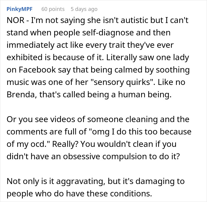 Commenter discusses frustration with people self-diagnosing autism and excusing behavior with it online.