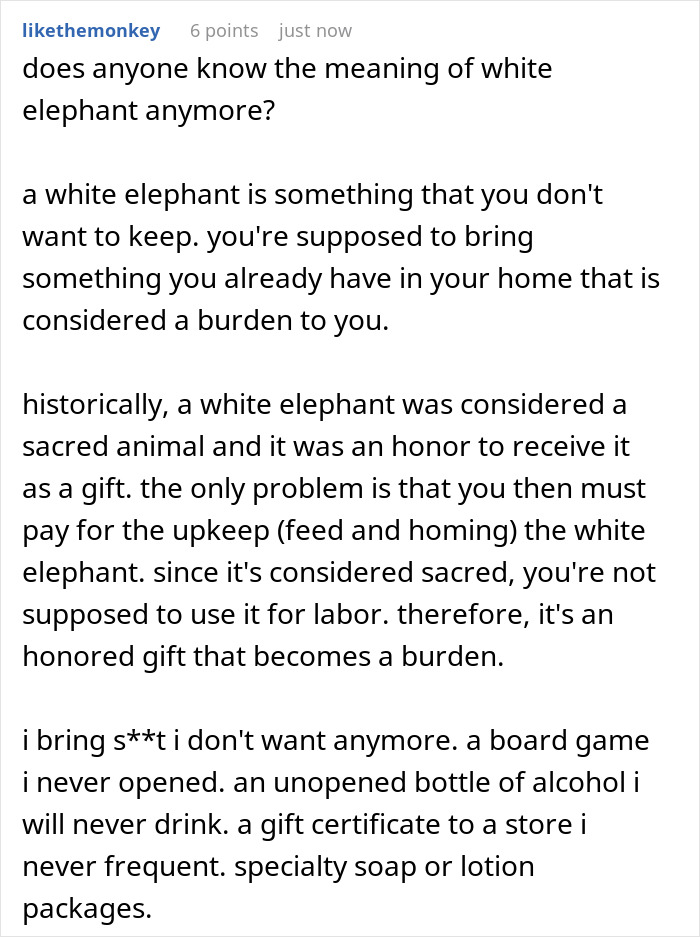 Reddit user explaining the meaning of white elephant gift as a burden and unwanted item in a holiday exchange. Reddit user explaining the meaning of white elephant gift as a burden and unwanted item in a holiday exchange.