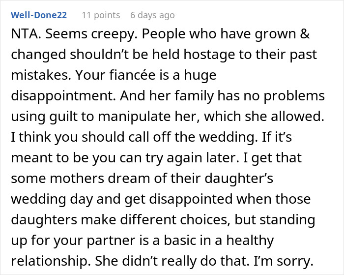 Comment warning man about fiancée’s family hiring a PI, suggesting he considers canceling his wedding. Comment warning man about fiancée’s family hiring a PI, suggesting he considers canceling his wedding.