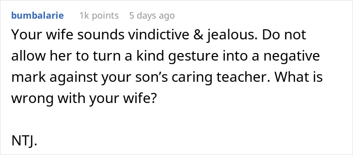 Comment on a forum post discussing a mom furious over a teacher's inappropriate note to her son and the dad's differing view. Comment on a forum post discussing a mom furious over a teacher's inappropriate note to her son and the dad's differing view.