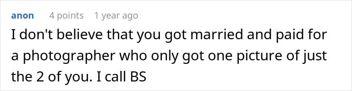 Comment discussing disbelief about a wedding photographer capturing only one photo of the couple on their special day. Comment discussing disbelief about a wedding photographer capturing only one photo of the couple on their special day.