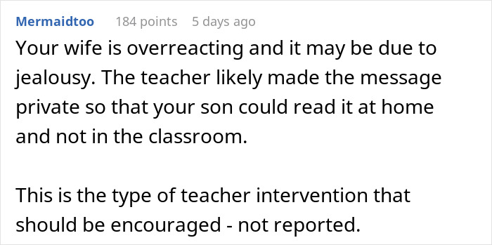 Comment discussing a mom furious over a teacher's intervention note to her son while dad thinks she’s overreacting. Comment discussing a mom furious over a teacher's intervention note to her son while dad thinks she’s overreacting.