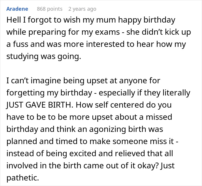 Comment discussing a mom raging at son for forgetting birthday and accusing daughter-in-law of timing labor deliberately. Comment discussing a mom raging at son for forgetting birthday and accusing daughter-in-law of timing labor deliberately.