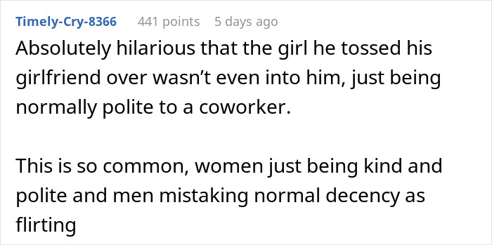 Reddit comment discussing a man losing his girlfriend over a coworker being nice, highlighting misunderstanding crushes.