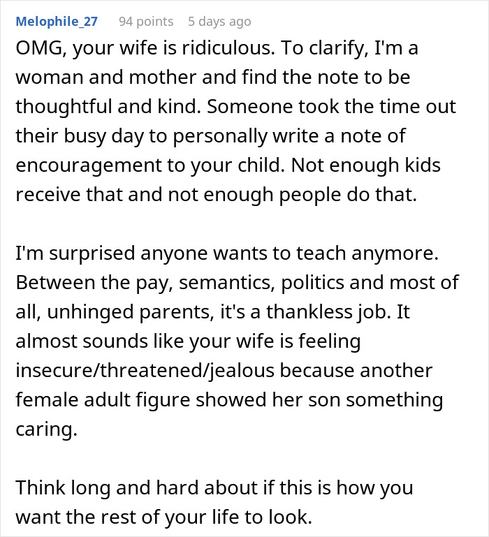 Comment expressing disagreement over mom furious about teacher's inappropriate note to her son, dad thinks she’s overreacting. Comment expressing disagreement over mom furious about teacher's inappropriate note to her son, dad thinks she’s overreacting.