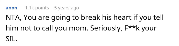 Screenshot of a Reddit comment discussing a woman allowing her nephew to call her mom, upsetting his biological mother. Screenshot of a Reddit comment discussing a woman allowing her nephew to call her mom, upsetting his biological mother.