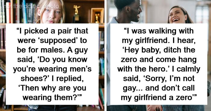 44 Times People Had The Perfect Thing To Say In The Heat Of The Moment