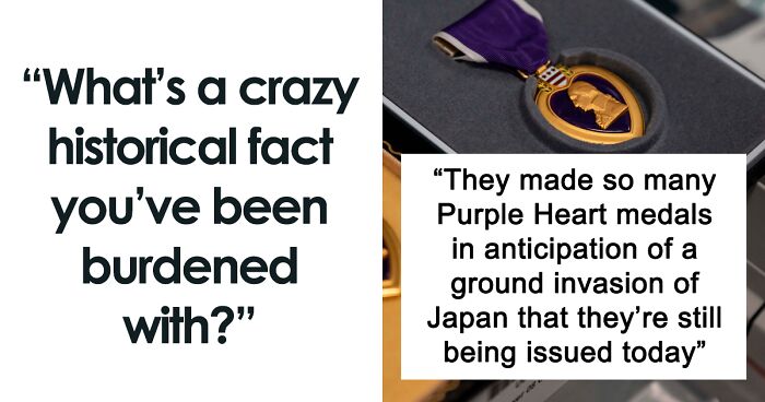 People Online Share Crazy Facts They Know, Here Are The 51 Of The Best Ones