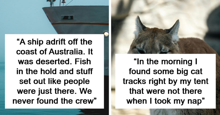 46 Unsettling Encounters That Happened In The Middle Of Nowhere