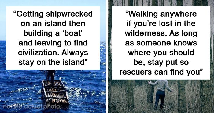 “Terrible Advice”: People Urge Others To Stop Believing In These 40 Dangerous Survival Myths