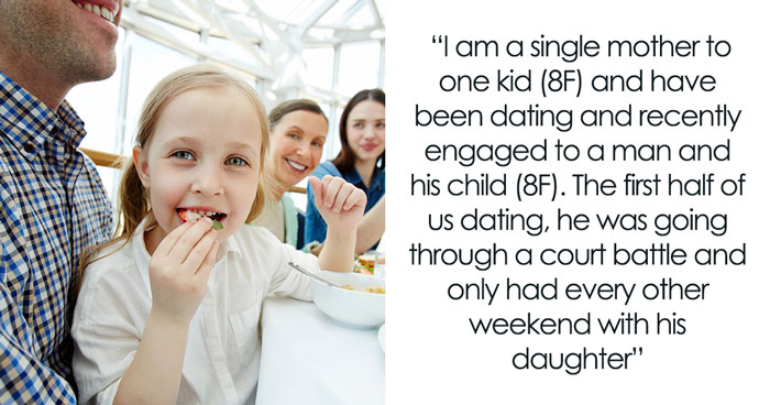 Woman Can’t Stand Future Stepdaughter’s Picky Eating, Says No To Marrying Her Dad