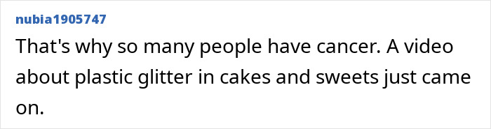Comment mentioning cancer concerns related to plastic glitter in food, highlighting microplastics impact discussion. Comment mentioning cancer concerns related to plastic glitter in food, highlighting microplastics impact discussion.