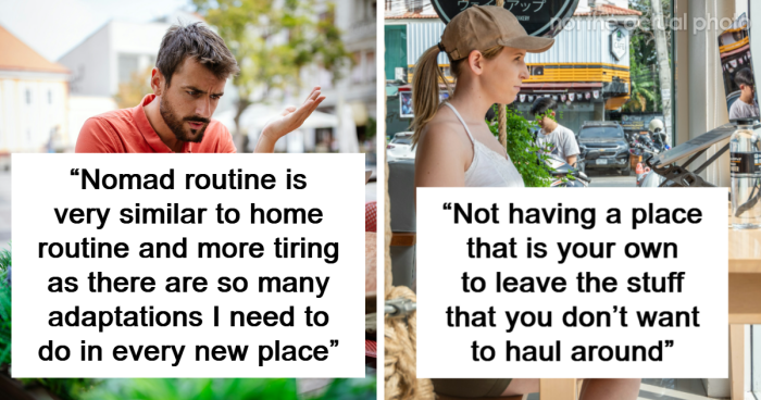 85 People Reveal The Side Of A Digital Nomad’s Life You Never See On Instagram