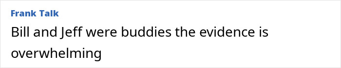 Comment on a webpage stating Bill and Jeff were close friends, linked to Epstein file dump exposing troubling art and bizarre costumes. Comment on a webpage stating Bill and Jeff were close friends, linked to Epstein file dump exposing troubling art and bizarre costumes.
