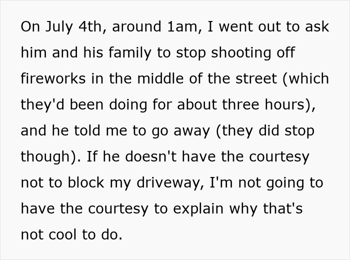 Text excerpt describing a neighbor confronting a rude guy blocking driveway and fire hydrant, leading to calling the cops. Text excerpt describing a neighbor confronting a rude guy blocking driveway and fire hydrant, leading to calling the cops.