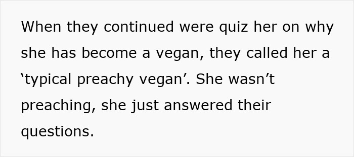 Text about a vegan teen being questioned by family and called a typical preachy vegan while calmly answering questions.