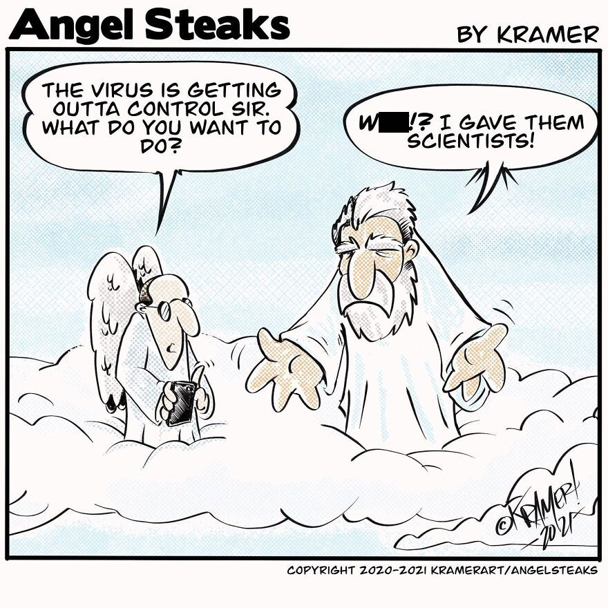 Cartoon from Kramer’s Angel Steaks series showing God frustrated about virus control and scientists in the clouds.