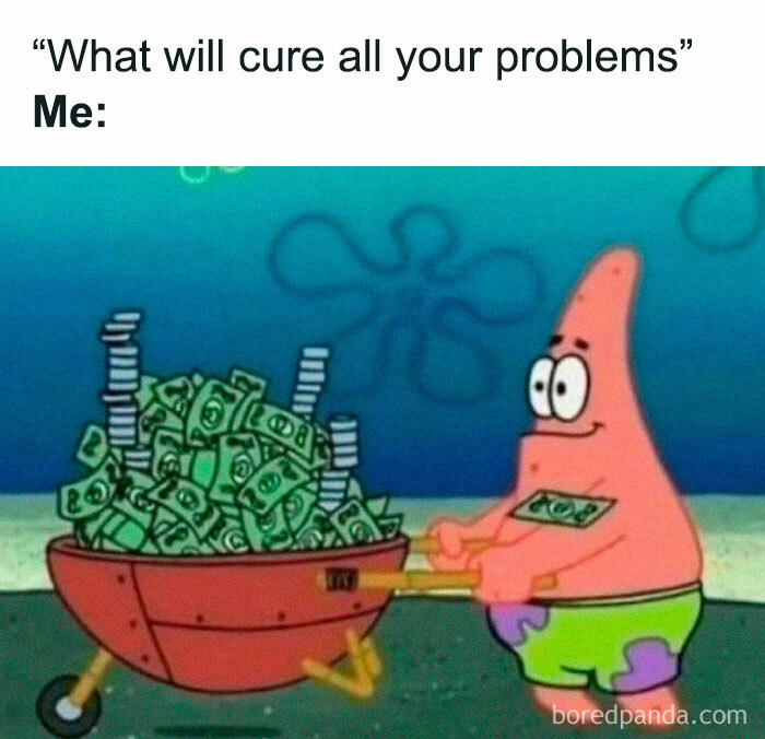 Patrick Star from SpongeBob pushing a wheelbarrow full of money, representing funny memes about wealth and humor.