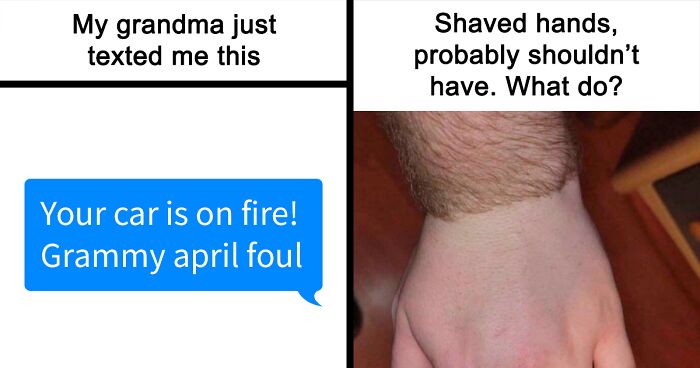 67 Posts So Hilariously Chaotic, You May Wonder What Corner Of The Internet They Crawled Out Of