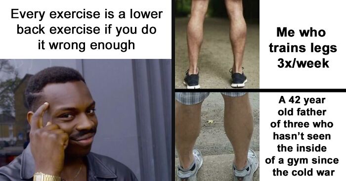 Gym Lovers Are Sharing These 53 Memes And They’re Uncomfortably Accurate