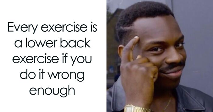 Gym Lovers Are Sharing These 53 Memes And They’re Uncomfortably Accurate