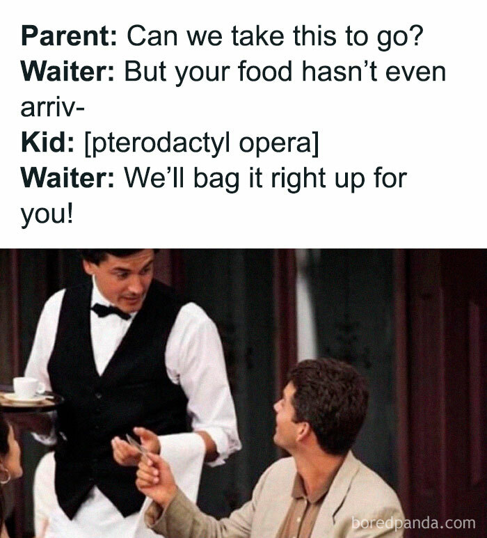Parent and waiter conversation interrupted by kid’s unexpected behavior in a funny relatable meme for parents.