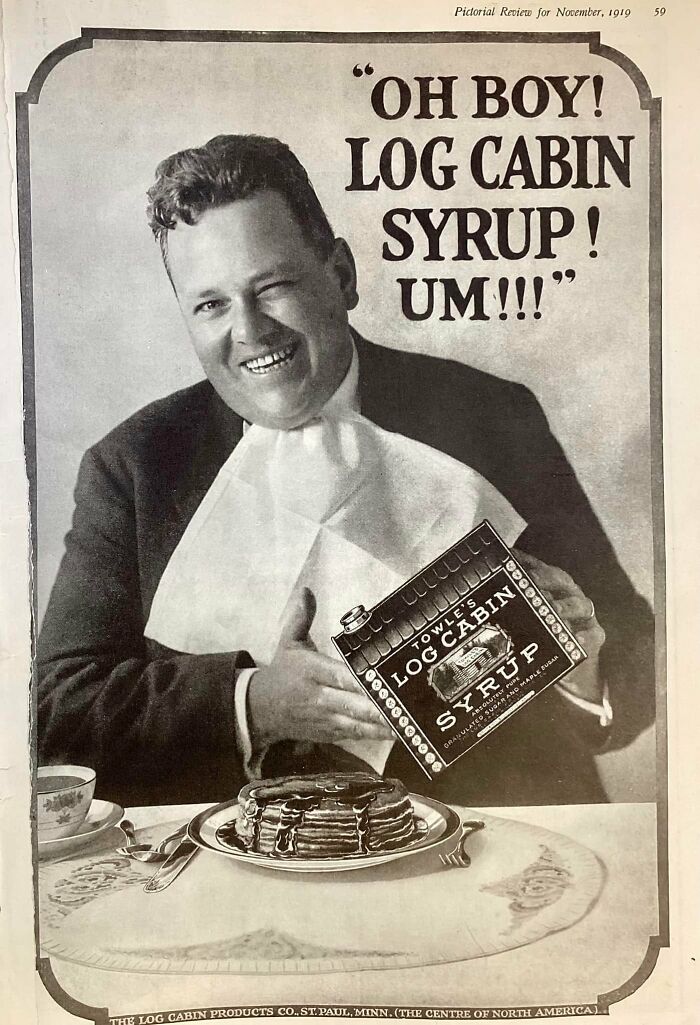 Vintage ad showing a man with a bib holding a Log Cabin Syrup can, illustrating classic marketing and vintage ads.