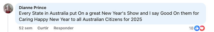 Comment by Dianne Prince praising Australia&rsquo;s New Year&rsquo;s show and wishing happy 2025 to all Australian citizens.