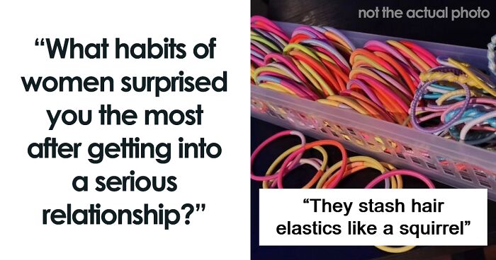 Men Share 46 Things They Learned About Women From Serious Relationships