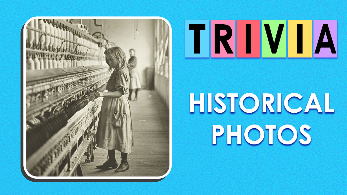 Black and white historical photo of a young girl working in a factory, used for historian trivia about iconic photos.