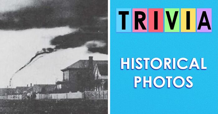 Only A True Historian Can Match All Of These 25 Iconic Photos To The Right Events