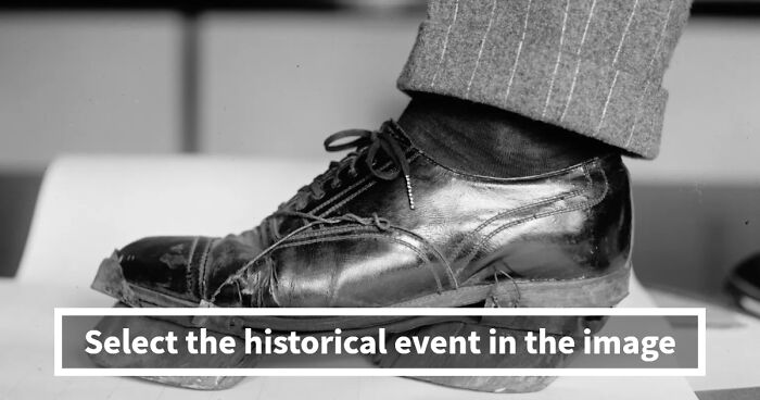 Only A True Historian Can Match All Of These 25 Iconic Photos To The Right Events