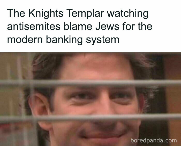Meme showing a man smiling through blinds related to history class and valuable educational memes.