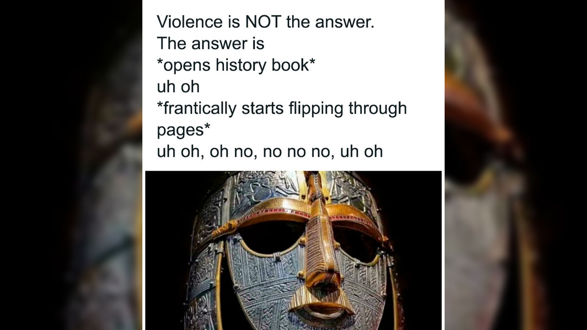 Meme about history class humor showing a detailed historic metal mask with text referencing flipping through a history book.