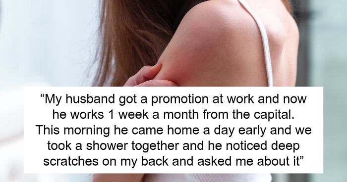 Paranoid Husband Wants Surveillance Cameras Because Of Scratches On Wife’s Back, She Says No
