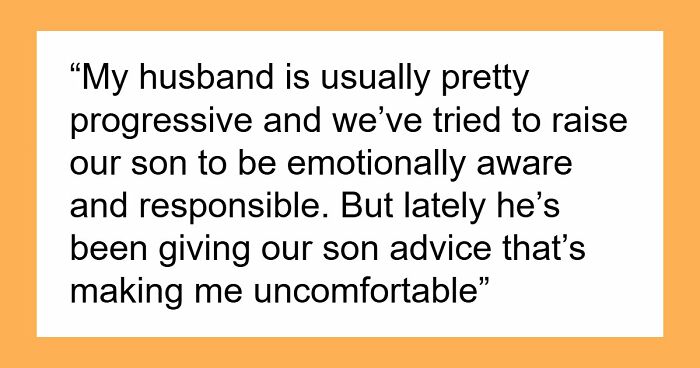Hubby Teaches Teen Son That Women Should Do All The Emotional Labor, Faces Backlash From Wife