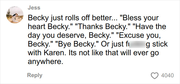Comment discussing Gen Z naming rude millennial women Becky instead of Karen in online conversation.