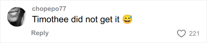 Screenshot of a social media comment reacting to Timothée Chalamet’s Love Actually misread with a laughing emoji. Screenshot of a social media comment reacting to Timothée Chalamet’s Love Actually misread with a laughing emoji.