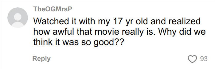 Comment from user TheOGMrsP about watching Love Actually with their 17-year-old and questioning the movie's quality. Comment from user TheOGMrsP about watching Love Actually with their 17-year-old and questioning the movie's quality.