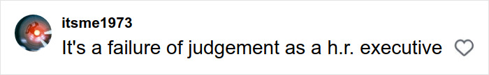 Comment text stating opinion about judgment of an HR executive related to Coldplay kiss cam incident with CEO. Comment text stating opinion about judgment of an HR executive related to Coldplay kiss cam incident with CEO.